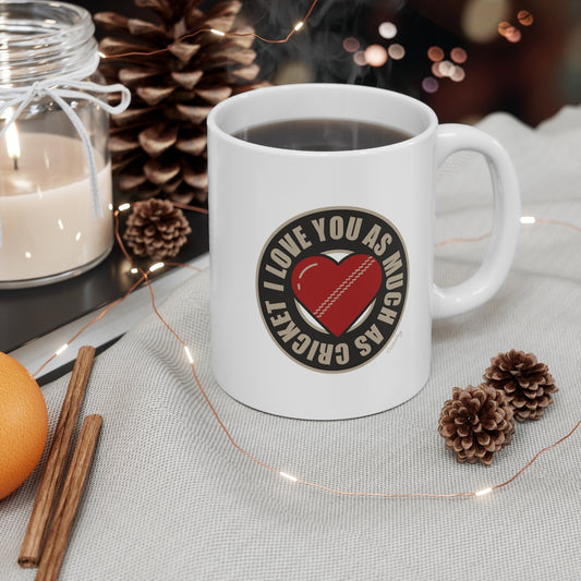 I Love You as much as Cricket Mug