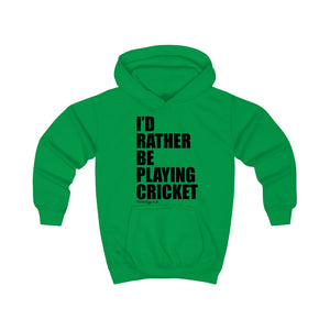 I'd Rather Be Playing Cricket Kids Hoodie