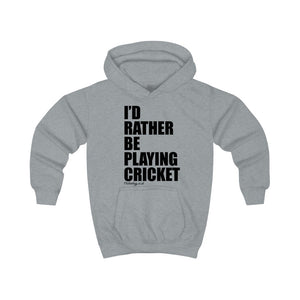 I'd Rather Be Playing Cricket Kids Hoodie