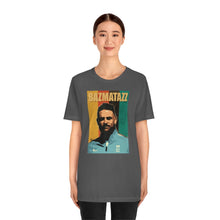 Load image into Gallery viewer, BAZMATAZ T-Shirt
