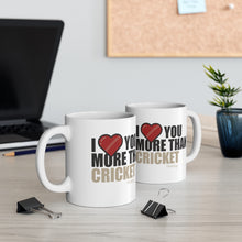 Load image into Gallery viewer, I love you more than Cricket Mug
