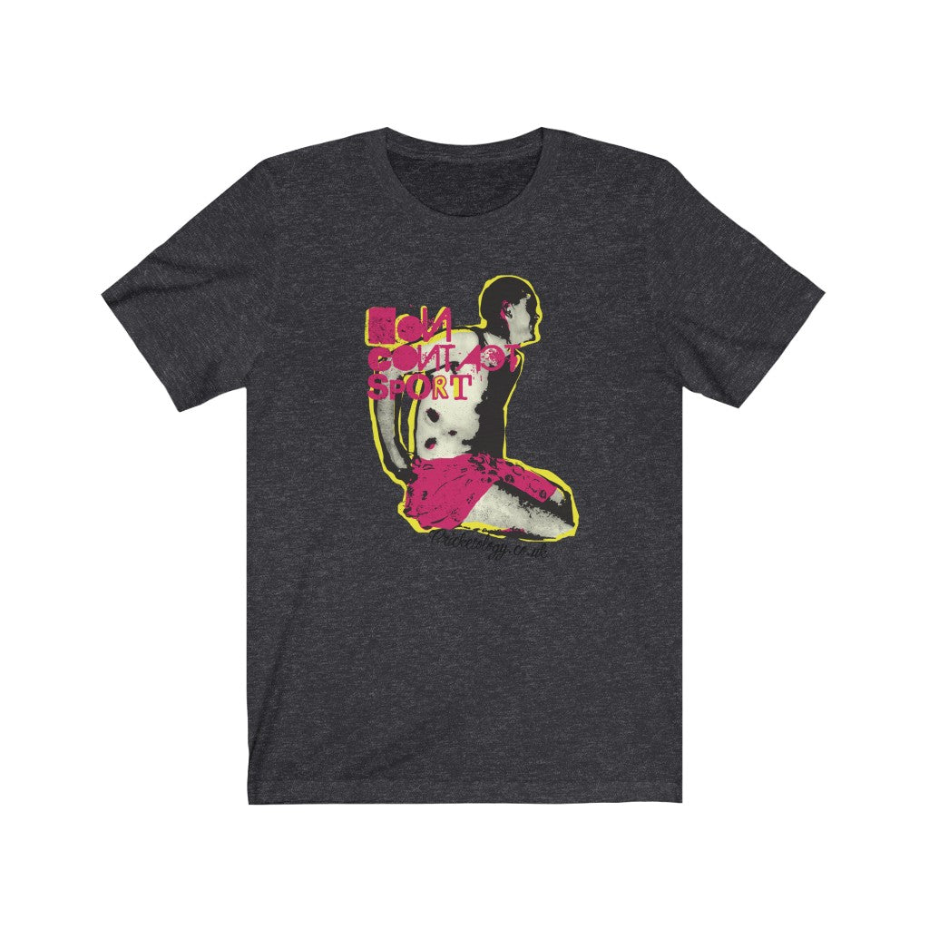 Non Contact Sport T-Shirt