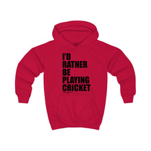 Load image into Gallery viewer, I&#39;d Rather Be Playing Cricket Kids Hoodie
