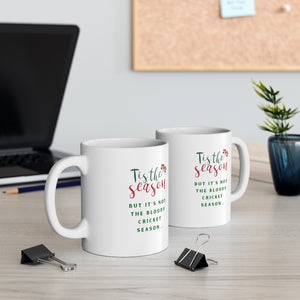 Tis the season Mug
