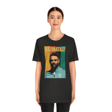 Load image into Gallery viewer, BAZMATAZ T-Shirt
