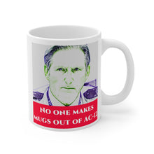 Load image into Gallery viewer, Line of Duty No One Makes Mugs Mug
