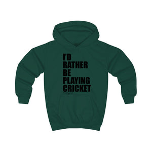 I'd Rather Be Playing Cricket Kids Hoodie