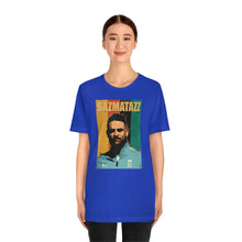 Load image into Gallery viewer, BAZMATAZ T-Shirt
