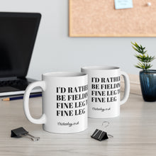 Load image into Gallery viewer, I&#39;d rather be Fine Leg Mug
